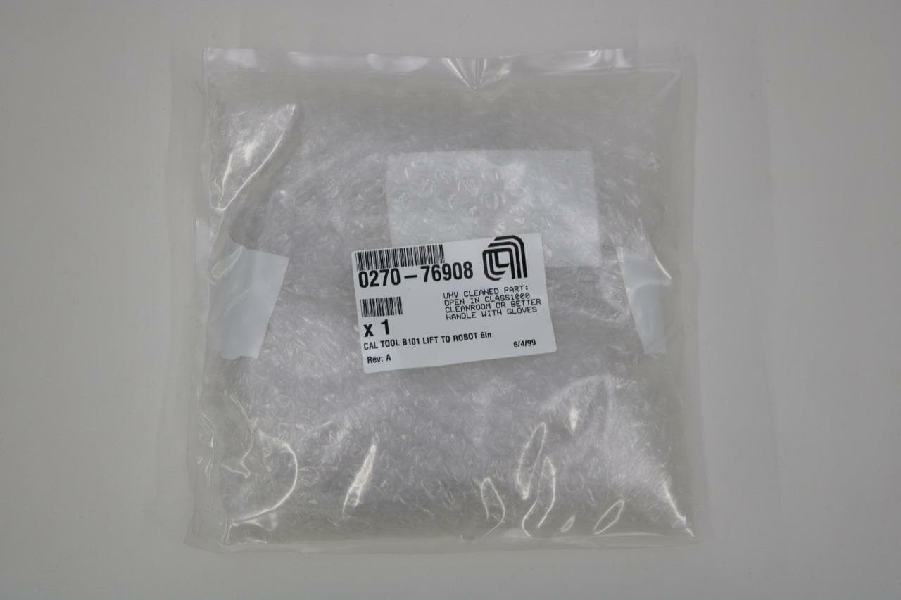AMAT Applied Materials 0270-76908 Cal Tool B101 Lift to Robot 6 in