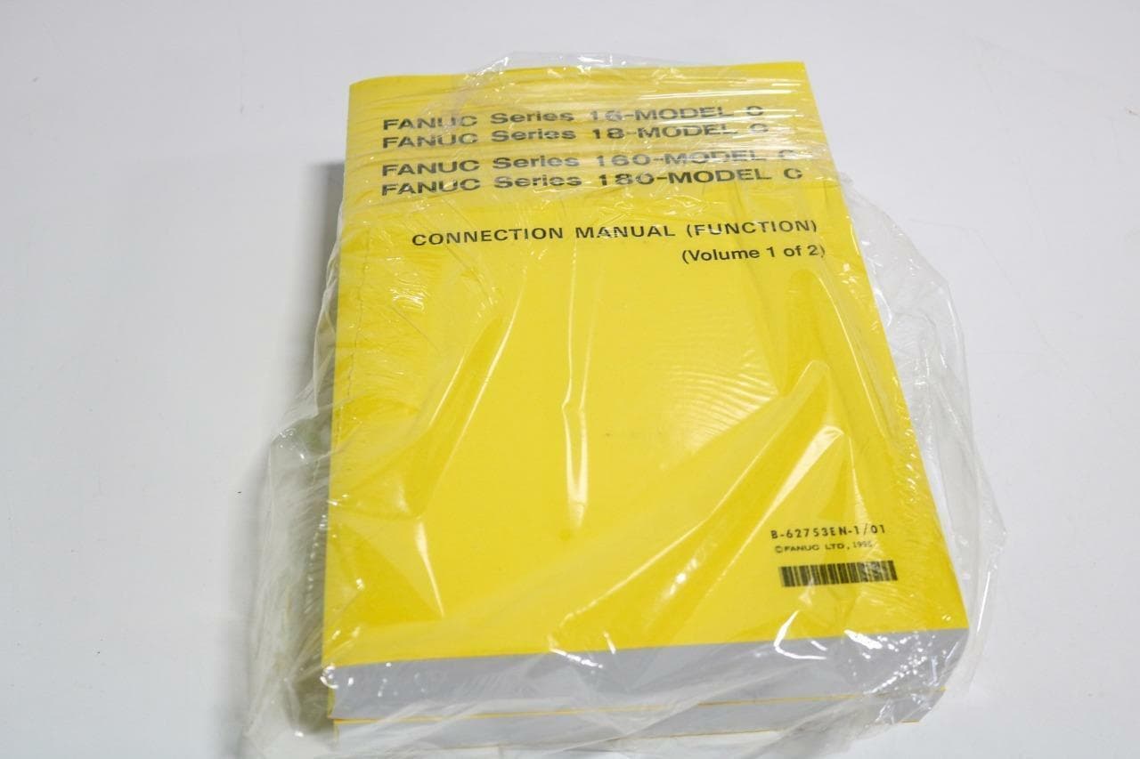 Fanuc Model C B62753EN-1/01 C B62753EN-1/01 Connection Manual Volume 1 and 2