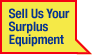 Sell Us Your Surplus Equipment